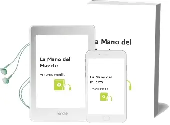 Descargar AudioLibro La Mano del Muerto de Antonio Padilla año 2014