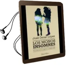 Descargar AudioLibro Los Monos Insomnes de Jose Oscar Lopez año 2014