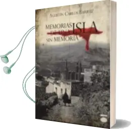 Descargar AudioLibro Memorias de una Isla sin Memoria de Agustin Carlos Barruz año 2014
