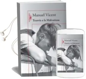 Descargar AudioLibro Tranvia a la Malvarrosa de Manuel Vicent año 2014