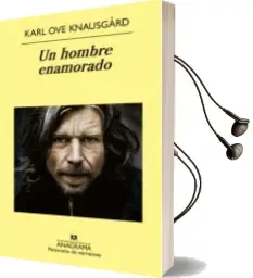 Descargar AudioLibro Un Hombre Enamorado de Karl Ove Knausgaard año 2014