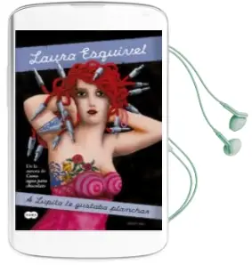 Descargar AudioLibro A Lupita le Gustaba Planchar de Laura Esquivel año 2014