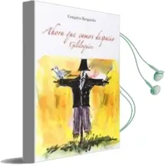 Descargar AudioLibro Ahora que Vamos Despacio. Gililoquios de Gregorio Burgueño año 2014