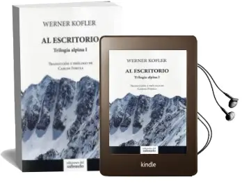 Descargar AudioLibro Al Escritorio (Trilogia Alpina i) de Werner Kofler año 2014