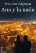 AudioLibro Ana y la Nada de Mills Fox Edgerton