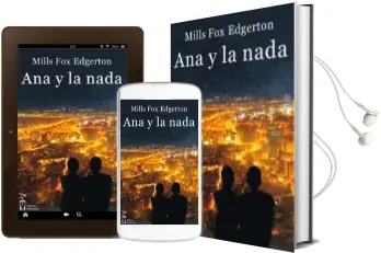 Descargar AudioLibro Ana y la Nada de Mills Fox Edgerton año 2014