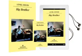 Descargar AudioLibro Big Brother de Lionel Shriver año 2014