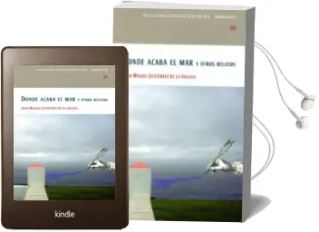 Descargar AudioLibro Donde Acaba el mar y Otros Relatos de J. M. Gutierrez De La Solana año 2014