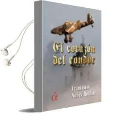 Descargar AudioLibro El Corazon del Condor de Francisco Nuñez Roldan año 2014