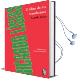 Descargar AudioLibro El Libro de los Mandarines de Ricardo Lisias año 2014