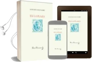 Descargar AudioLibro En la Plaza de Antonio Chicharro año 2014