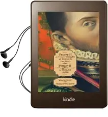 Descargar AudioLibro Felipe ii y la Mujer mas fea de Francia / Philip ii and the Uglie st Woman in France (Bilingue Español-Frances) de Joan Pau Rubies año 2014