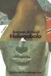 AudioLibro Heliogábalo o el Anarquista Coronado de Antonin Artaud