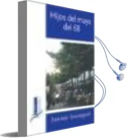 Descargar AudioLibro Hijos del Mayo del 68 de Antonio Anasagasti Valderrama año 2014