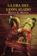 AudioLibro La era del Leon Alado de Rafael Eduardo Muñoz Aguera