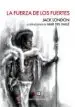 AudioLibro La Fuerza de los Fuertes de Jack London