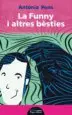 AudioLibro La Funny i Altres Bèsties de Antonia Pons Valldosera