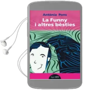 Descargar AudioLibro La Funny i Altres Bèsties de Antonia Pons Valldosera año 2014