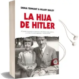 Descargar AudioLibro La Hija de Hitler de Hilary Bailey, Emma Tennant año 2014