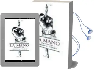 Descargar AudioLibro La Mano de Sergio C. Yañez año 2014