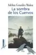 AudioLibro La Sombra de los Cuervos de Adelina Gonzalez Muñoz