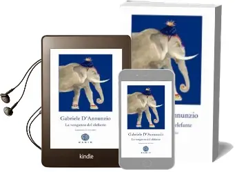 Descargar AudioLibro La Venganza del Elefante de Gabriele D Annunzio año 2014