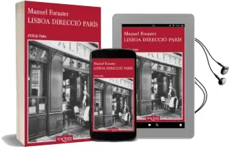 Descargar AudioLibro Lisboa Direccio Paris de Manuel Foraster año 2014