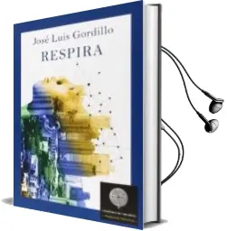 Descargar AudioLibro Respira de Jose Luis Gordillo año 2014