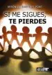 AudioLibro Si me Sigues, te Pierdes: ¿Sabes Hacia Donde Quieres ir? de Veronica Font