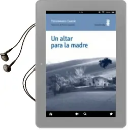 Descargar AudioLibro Un Altar para la Madre de Ferdinando Camon año 2014