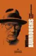 AudioLibro William s. Burroughs (Contiene: Yonqui; el Almuerzo Desnudo; Queer de William S. Burroughs