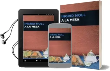 Descargar AudioLibro A la Mesa de Ingrid Noll año 2015