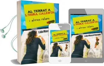 Descargar AudioLibro Al Terrat a L´Hora Calenta i Altres Relats de Lidia Masso Busque año 2015