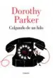 AudioLibro Colgando de un Hilo de Dorothy Parker