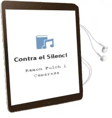 Descargar AudioLibro Contra el Silenci de Ramon Folch I Camarasa año 2015