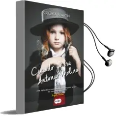 Descargar AudioLibro Cuando yo era Antonio Molina de Gloria Martin año 2015