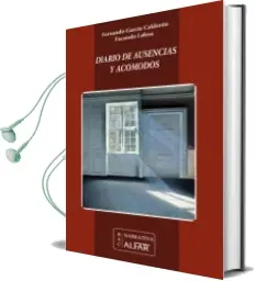 Descargar AudioLibro Diario de Ausencias y Acomodos de Fernando Garcia Calderon año 2015