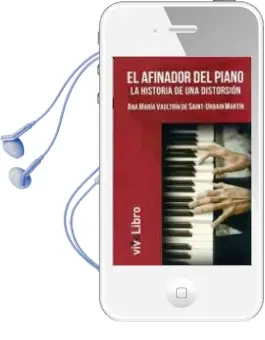 Descargar AudioLibro El Afinador del Piano de Ana Maria Vaultrin De Saint Urbain año 2015