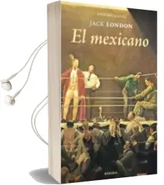Descargar AudioLibro El Mexicano de Jack London año 2015