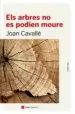 AudioLibro Els Arbres no es Podien Moure de Joan Cavalle