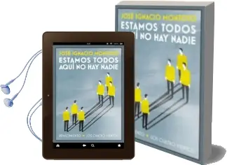 Descargar AudioLibro Estamos Todos, Aquí no hay Nadie de Jose Ignacio Montoto año 2015