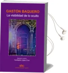 Descargar AudioLibro Gaston Baquero de Humberto Lopez Cruz año 2015