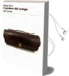 Descargar AudioLibro L Ajudant del Metge de Merce Font año 2015