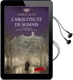 Descargar AudioLibro L Arquitecte de Somnis de Teresa Roig Omedes año 2015