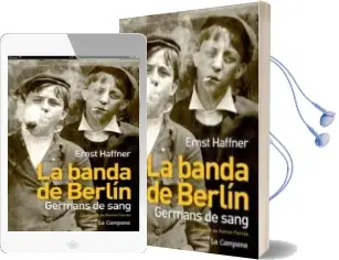 Descargar AudioLibro La Banda de Berlin: Germans de Sang de Ernst Haffner año 2015