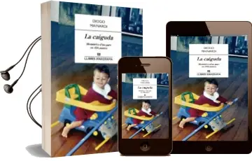 Descargar AudioLibro La Caiguda: Memories d un Pare en 424 Passes de Diogo Mainardi año 2015