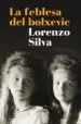AudioLibro La Feblesa del Bolxevic de Lorenzo Silva