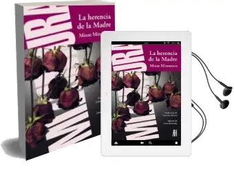 Descargar AudioLibro La Herencia de la Madre de Minae Mizumura año 2015