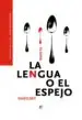 AudioLibro La Lengua o el Espejo de Eliana Dukelsky