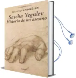Descargar AudioLibro Sascha Yegulev. Historia de un Asesino de Leonid Andreiev año 2015